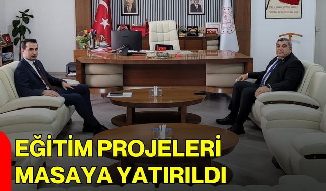 Eğitim projeleri masaya yatırıldı