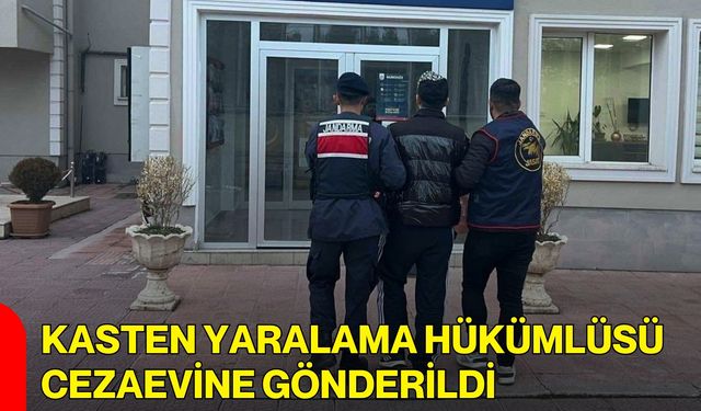 Kasten Yaralama Hükümlüsü Cezaevine Gönderildi