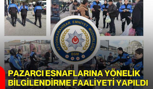 Pazarcı Esnaflarına Yönelik Bilgilendirme Faaliyeti Yapıldı