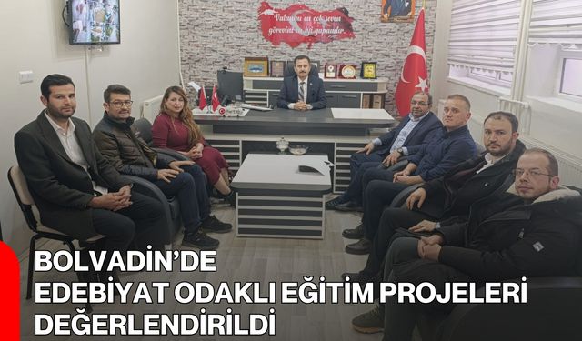 Bolvadin’de Edebiyat Odaklı Eğitim Projeleri Değerlendirildi