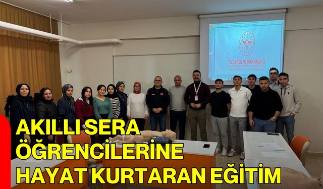 Akıllı Sera Öğrencilerine Hayat Kurtaran Eğitim