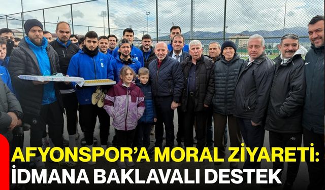 Afyonspor’a Moral Ziyareti: İdmana Baklavalı Destek