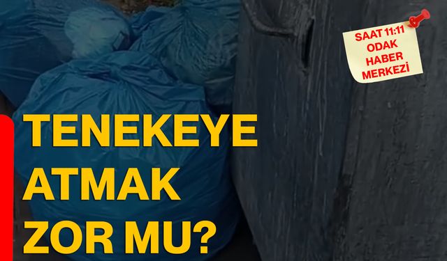 Tenekeye atmak zor mu?