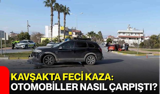 Kavşakta Feci Kaza: Otomobiller Nasıl Çarpıştı?