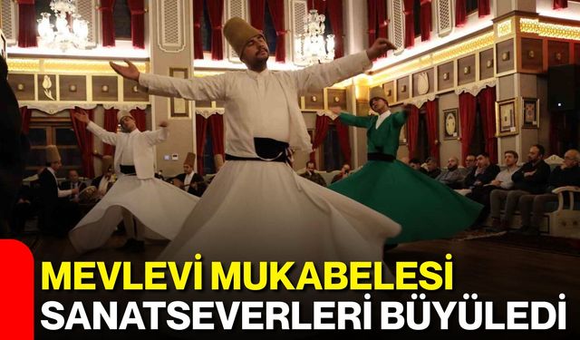 Mevlevi Mukabelesi Sanatseverleri Büyüledi