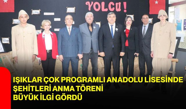 Işıklar Çok Programlı Anadolu Lisesinde Şehitleri Anma Töreni Büyük İlgi Gördü