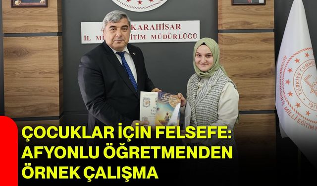 Çocuklar İçin Felsefe: Afyonlu Öğretmenden Örnek Çalışma