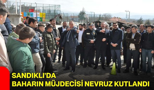 Sandıklı’da Baharın Müjdecisi Nevruz Kutlandı