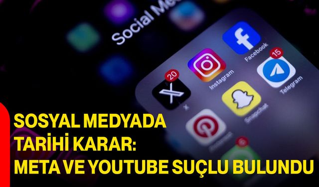 Sosyal Medyada Tarihi Karar: Meta ve YouTube Suçlu Bulundu