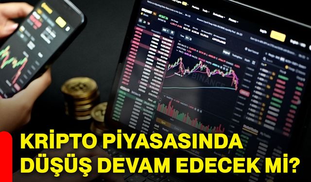 Kripto piyasasında düşüş devam edecek mi?