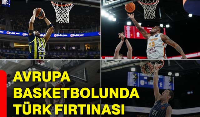 Avrupa basketbolunda Türk fırtınası