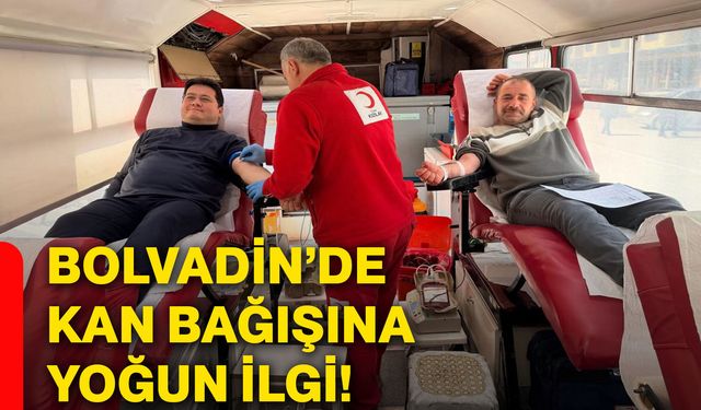 Bolvadin’de kan bağışına yoğun ilgi!