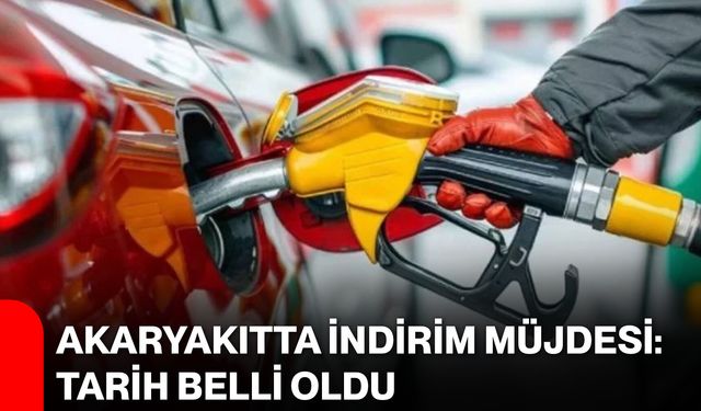 Akaryakıtta İndirim Müjdesi: Tarih Belli Oldu