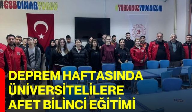 Deprem Haftasında Üniversitelilere Afet Bilinci Eğitimi