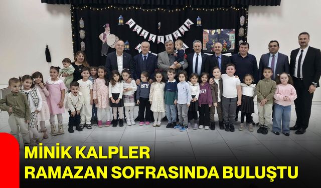 Minik Kalpler Ramazan Sofrasında Buluştu