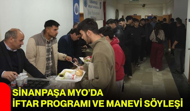 Sinanpaşa MYO’da İftar Programı ve Manevi Söyleşi