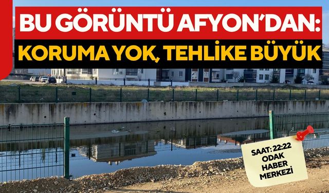 Bu görüntü Afyon’dan: Koruma yok, tehlike büyük