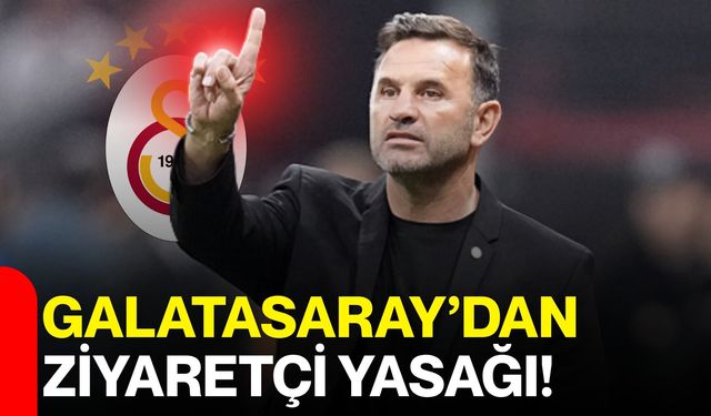 Galatasaray’dan Ziyaretçi Yasağı!