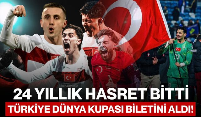 24 Yıllık Hasret Bitti: Türkiye Dünya Kupası Biletini Aldı!