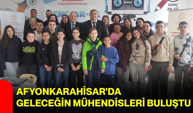 Afyonkarahisar’da Geleceğin Mühendisleri Buluştu