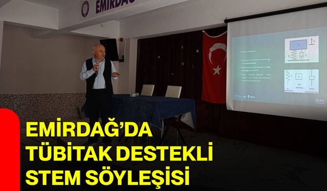 Emirdağ’da TÜBİTAK Destekli STEM Söyleşisi