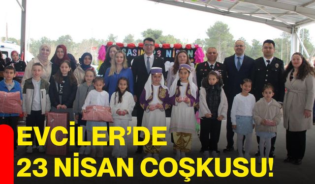 Evciler’de 23 Nisan Coşkusu!