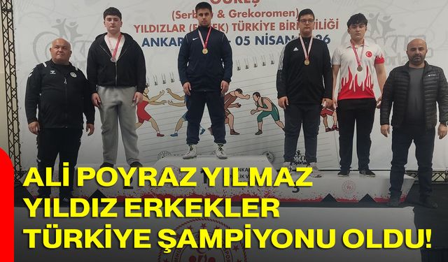 Ali Poyraz Yılmaz, Yıldız Erkekler Türkiye Şampiyonu Oldu