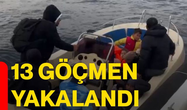 13 Göçmen Yakalandı
