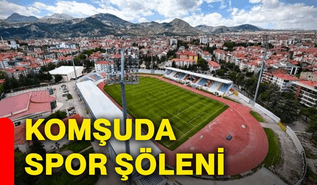 Komşuda spor şöleni