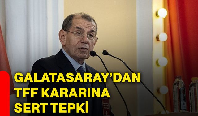 Galatasaray’dan TFF kararına sert tepki