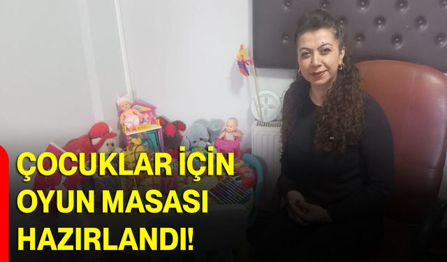 Çocuklar İçin Oyun Masası Hazırlandı!