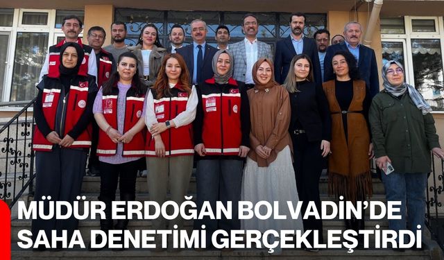 Müdür Erdoğan Bolvadin’de Saha Denetimi Gerçekleştirdi