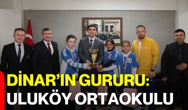 Dinar’ın Gururu: Uluköy Ortaokulu
