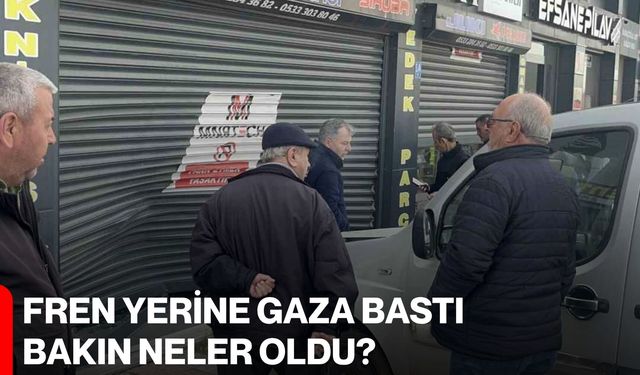 Fren yerine gaza bastı bakın neler oldu?