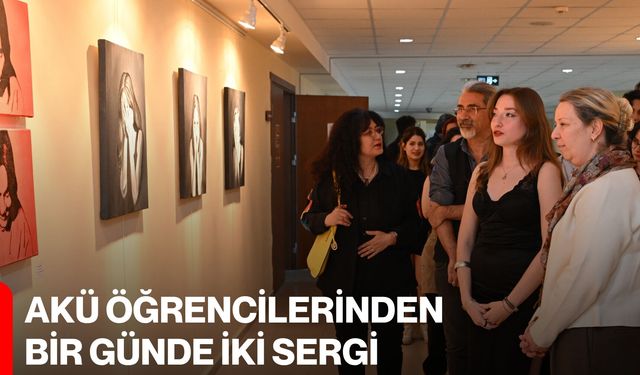 AKÜ Öğrencilerinden Bir Günde İki Sergi