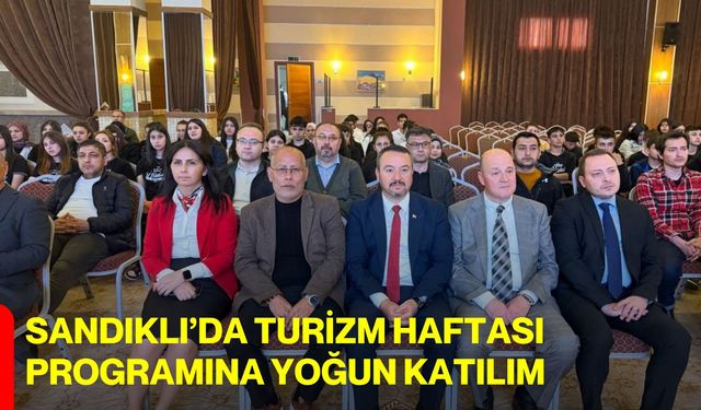 Sandıklı’da Turizm Haftası Programına Yoğun Katılım