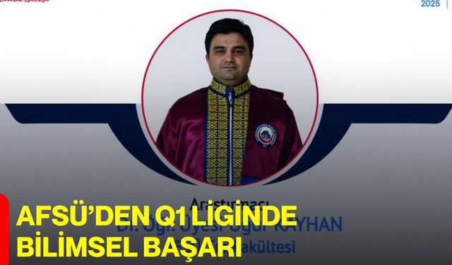 AFSÜ’den Q1 Liginde Bilimsel Başarı