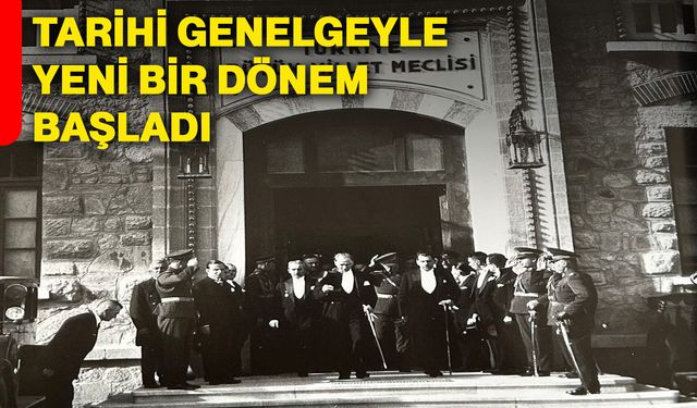 Tarihi genelgeyle yeni bir dönem başladı