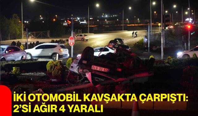 İki Otomobil Kavşakta Çarpıştı: 2’si Ağır 4 Yaralı