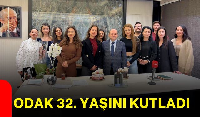 Odak 32. yaşını kutladı