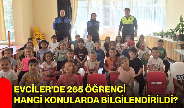 Evciler’de 265 Öğrenci Hangi Konularda Bilgilendirildi?