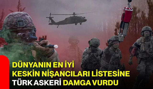 Dünyanın En İyi Keskin Nişancıları Listesine Türk Askeri Damga Vurdu