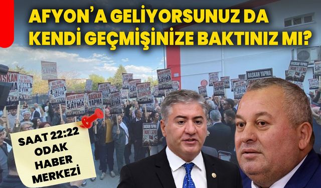 Afyon’a geliyorsunuz da, kendi geçmişinize baktınız mı?