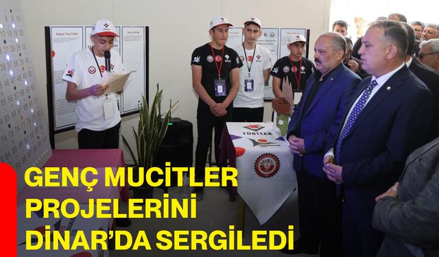 Genç Mucitler Projelerini Dinar’da Sergiledi