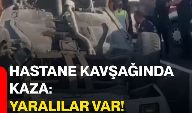 Hastane Kavşağında Kaza: Yaralılar Var!