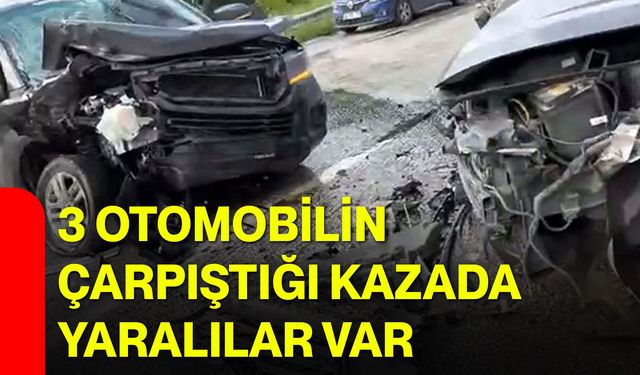 3 Otomobilin Çarpıştığı Kazada Yaralılar Var