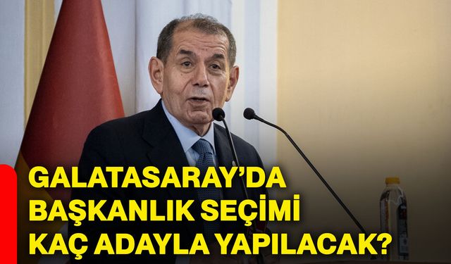 Galatasaray’da başkanlık seçimi kaç adayla yapılacak?