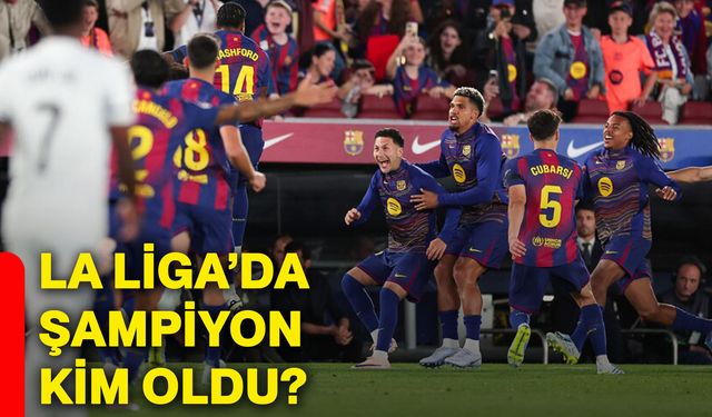 La Liga’da şampiyon kim oldu?