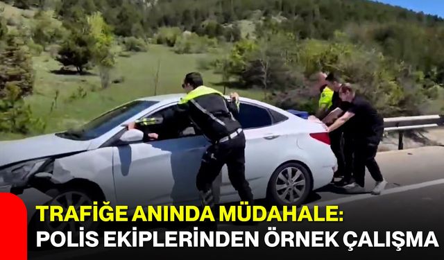 Trafiğe anında müdahale: Polis ekiplerinden örnek çalışma