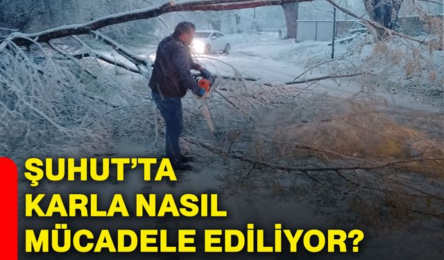 Şuhut’ta karla nasıl mücadele ediliyor?